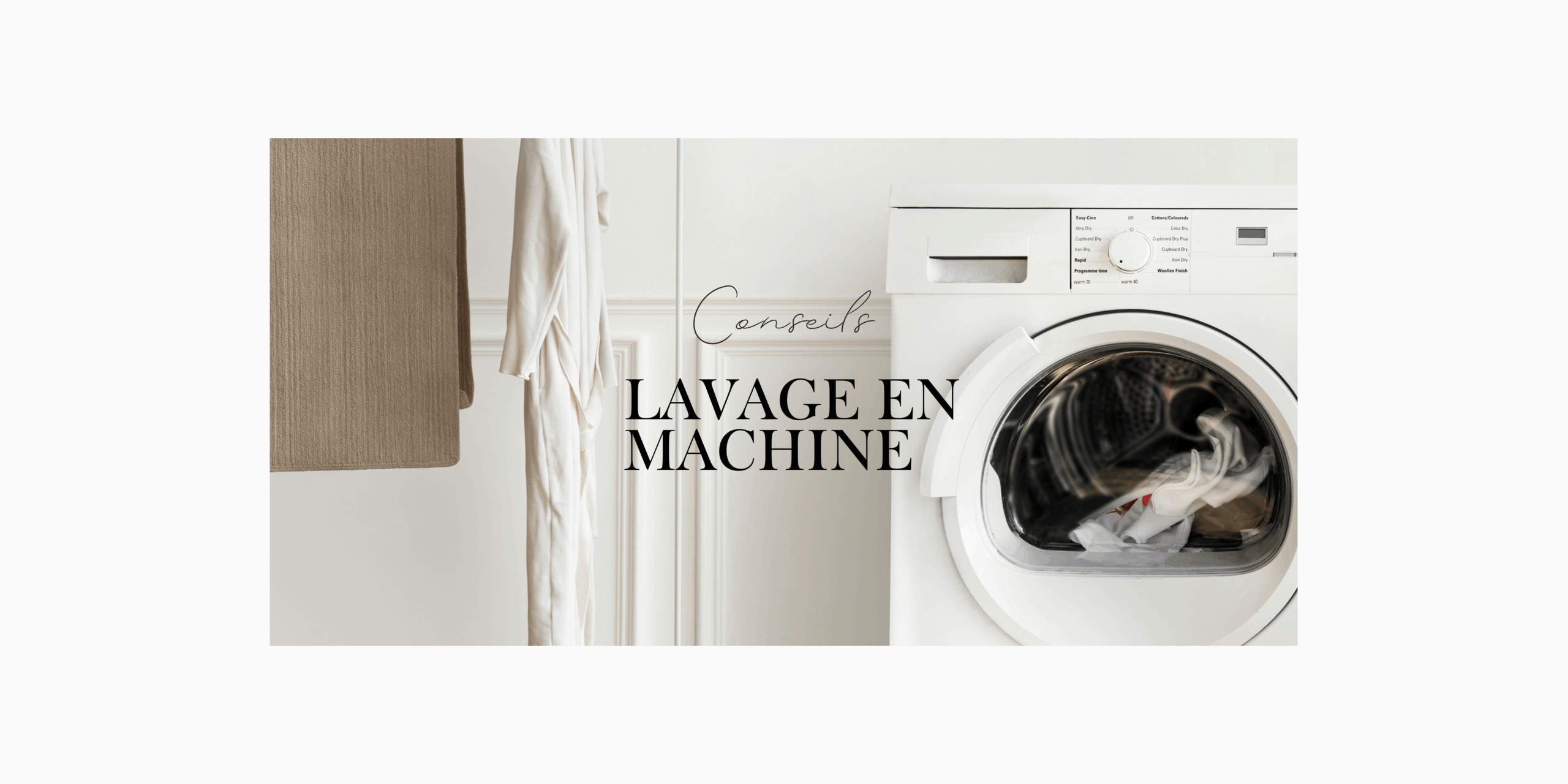 Recommandations pour laver en machine sans abîmer les fibres, même pour la laine et le cachemire